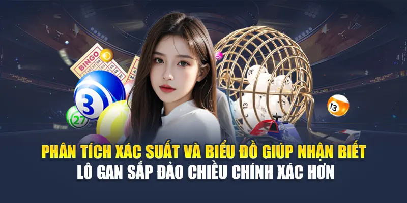 Lô Gan Lâu Ra Tại 78WIN: Phân Tích Xác Suất Ngày Về 6 Phân tích xác suất và biểu đồ giúp nhận biết lô gan sắp đảo chiều chính xác hơn